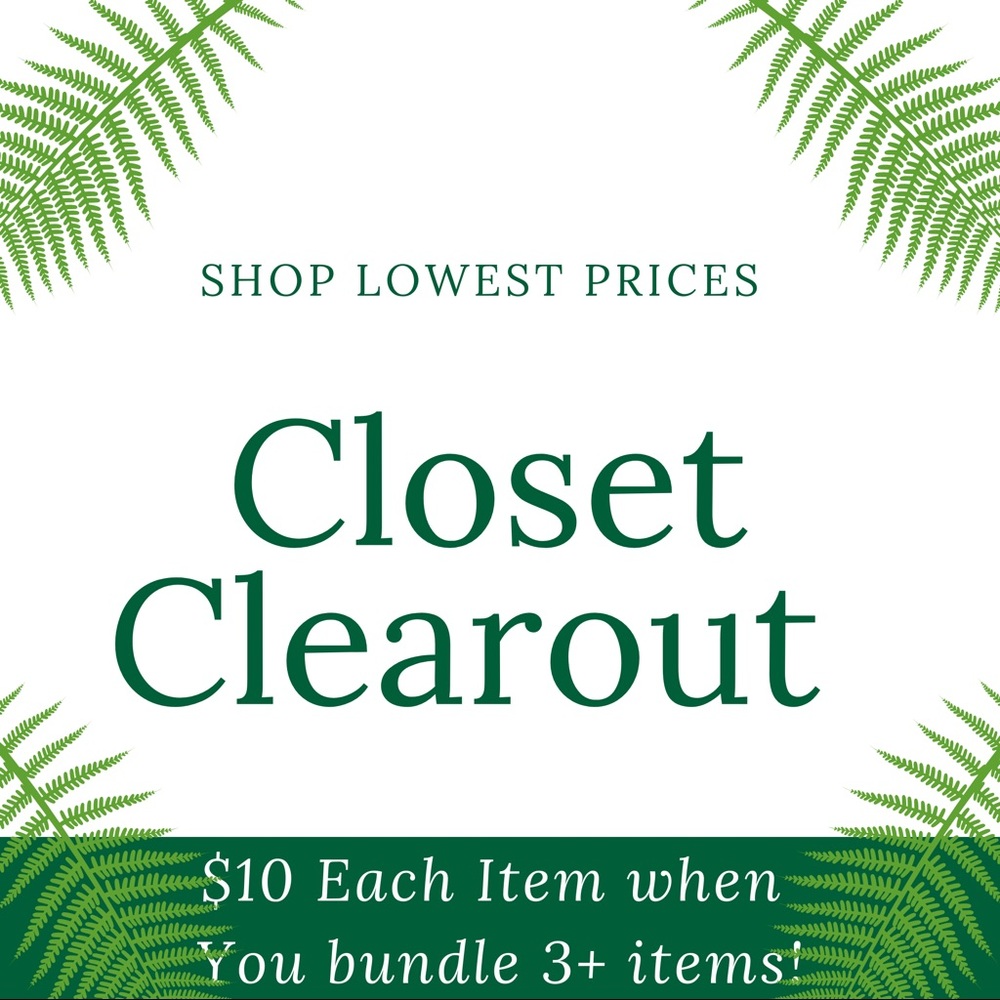 Closet clear out! Shop lowest prices!